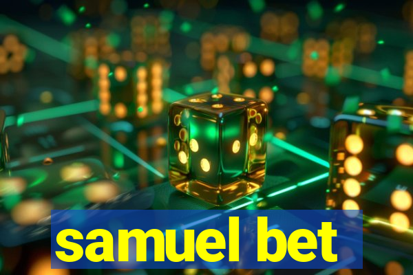 samuel bet